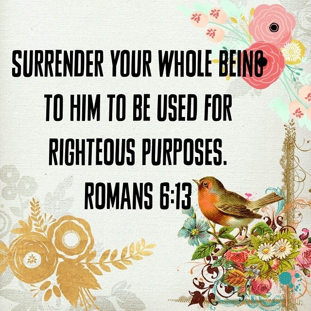 surrender your whole being to him